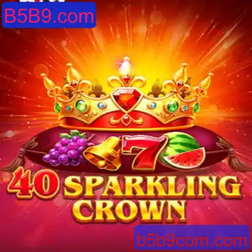 Descubra o Universo de 40SparklingCrown: Regras, Estratégias e Mais